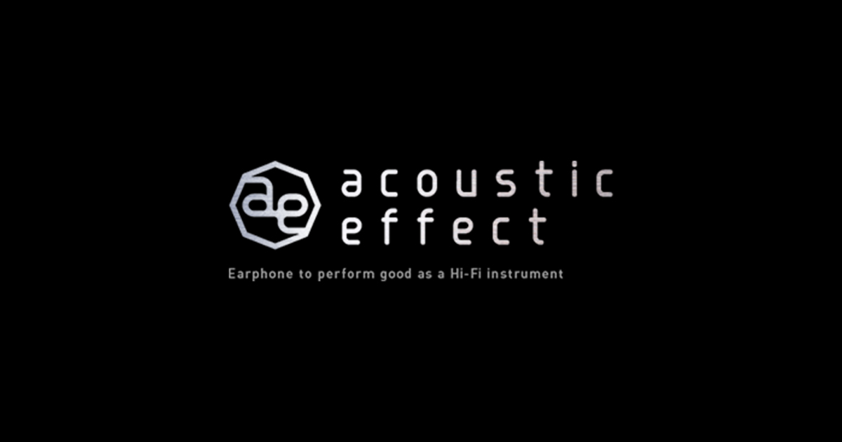 acoustic effect（アコースティックエフェクト）